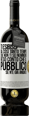 49,95 € Spedizione Gratuita | Vino rosso Edizione Premium MBS® Riserva Ti esibisci da così tanto tempo che non ti sei nemmeno reso conto che il pubblico se n'è già andato Etichetta Bianca. Etichetta personalizzabile Riserva 12 Mesi Raccogliere 2014 Tempranillo