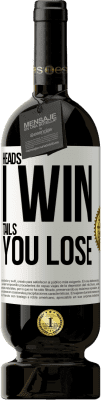 49,95 € 送料無料 | 赤ワイン プレミアム版 MBS® 予約する 私が勝つ頭、あなたが失う尾 ホワイトラベル. カスタマイズ可能なラベル 予約する 12 月 収穫 2016 Tempranillo
