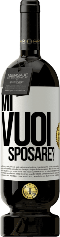 49,95 € Spedizione Gratuita | Vino rosso Edizione Premium MBS® Riserva Mi vuoi sposare? Etichetta Bianca. Etichetta personalizzabile Riserva 12 Mesi Raccogliere 2015 Tempranillo