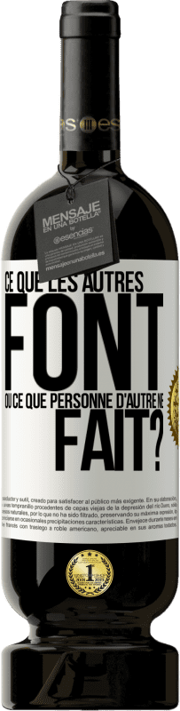 49,95 € Envoi gratuit | Vin rouge Édition Premium MBS® Réserve Ce que les autres font ou ce que personne d'autre ne fait? Étiquette Blanche. Étiquette personnalisable Réserve 12 Mois Récolte 2014 Tempranillo