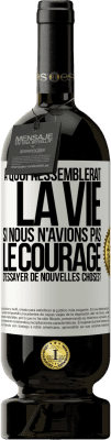 49,95 € Envoi gratuit | Vin rouge Édition Premium MBS® Réserve À quoi ressemblerait la vie si nous n'avions pas le courage d'essayer de nouvelles choses? Étiquette Blanche. Étiquette personnalisable Réserve 12 Mois Récolte 2014 Tempranillo