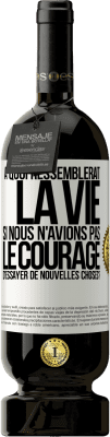 49,95 € Envoi gratuit | Vin rouge Édition Premium MBS® Réserve À quoi ressemblerait la vie si nous n'avions pas le courage d'essayer de nouvelles choses? Étiquette Blanche. Étiquette personnalisable Réserve 12 Mois Récolte 2016 Tempranillo