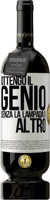 49,95 € Spedizione Gratuita | Vino rosso Edizione Premium MBS® Riserva Ottengo il genio senza la lampada o altro Etichetta Bianca. Etichetta personalizzabile Riserva 12 Mesi Raccogliere 2014 Tempranillo