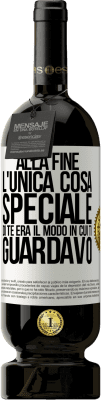 49,95 € Spedizione Gratuita | Vino rosso Edizione Premium MBS® Riserva Alla fine l'unica cosa speciale di te era il modo in cui ti guardavo Etichetta Bianca. Etichetta personalizzabile Riserva 12 Mesi Raccogliere 2014 Tempranillo