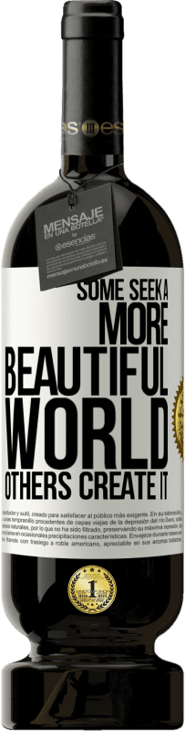 49,95 € Free Shipping | Red Wine Premium Edition MBS® Reserve Some seek a more beautiful world, others create it White Label. Customizable label Reserve 12 Months Harvest 2014 Tempranillo