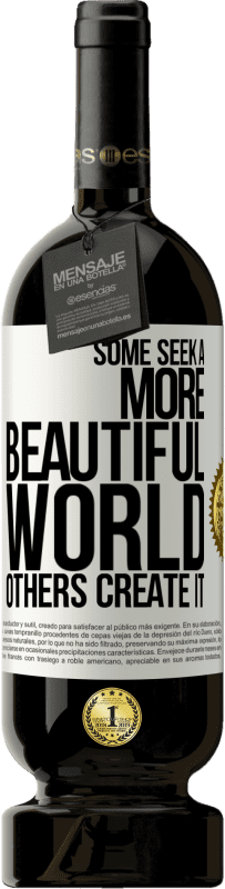 49,95 € Free Shipping | Red Wine Premium Edition MBS® Reserve Some seek a more beautiful world, others create it White Label. Customizable label Reserve 12 Months Harvest 2015 Tempranillo