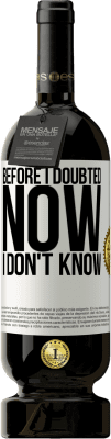 49,95 € 送料無料 | 赤ワイン プレミアム版 MBS® 予約する 疑う前は、今はわからない ホワイトラベル. カスタマイズ可能なラベル 予約する 12 月 収穫 2016 Tempranillo