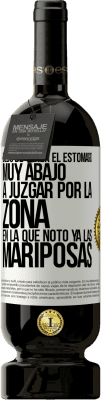 49,95 € Envío gratis | Vino Tinto Edición Premium MBS® Reserva Debo de tener el estómago muy abajo a juzgar por la zona en la que noto ya las mariposas Etiqueta Blanca. Etiqueta personalizable Reserva 12 Meses Cosecha 2014 Tempranillo