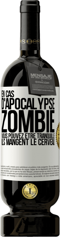 49,95 € Envoi gratuit | Vin rouge Édition Premium MBS® Réserve En cas d'apocalypse zombie vous pouvez être tranquille, ils mangent le cerveau Étiquette Blanche. Étiquette personnalisable Réserve 12 Mois Récolte 2015 Tempranillo