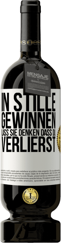 49,95 € Kostenloser Versand | Rotwein Premium Ausgabe MBS® Reserve In Stille gewinnen. Lass sie denken, dass du verlierst Weißes Etikett. Anpassbares Etikett Reserve 12 Monate Ernte 2015 Tempranillo