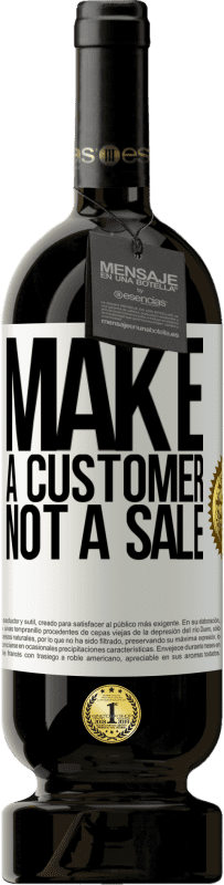 49,95 € Free Shipping | Red Wine Premium Edition MBS® Reserve Make a customer, not a sale White Label. Customizable label Reserve 12 Months Harvest 2015 Tempranillo