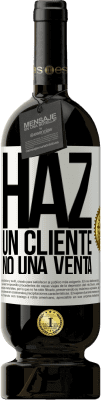 49,95 € Envío gratis | Vino Tinto Edición Premium MBS® Reserva Haz un cliente, no una venta Etiqueta Blanca. Etiqueta personalizable Reserva 12 Meses Cosecha 2015 Tempranillo