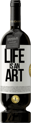 49,95 € 免费送货 | 红酒 高级版 MBS® 预订 生活是一门艺术 白标. 可自定义的标签 预订 12 个月 收成 2016 Tempranillo
