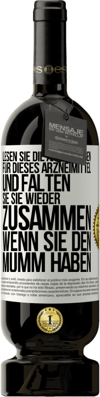 49,95 € Kostenloser Versand | Rotwein Premium Ausgabe MBS® Reserve Lesen Sie die Anweisungen für dieses Arzneimittel und falten Sie sie wieder zusammen, wenn Sie den Mumm haben Weißes Etikett. Anpassbares Etikett Reserve 12 Monate Ernte 2014 Tempranillo