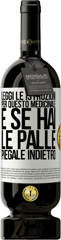 49,95 € Spedizione Gratuita | Vino rosso Edizione Premium MBS® Riserva Leggi le istruzioni per questo medicinale e se hai le palle, piegale indietro Etichetta Bianca. Etichetta personalizzabile Riserva 12 Mesi Raccogliere 2014 Tempranillo