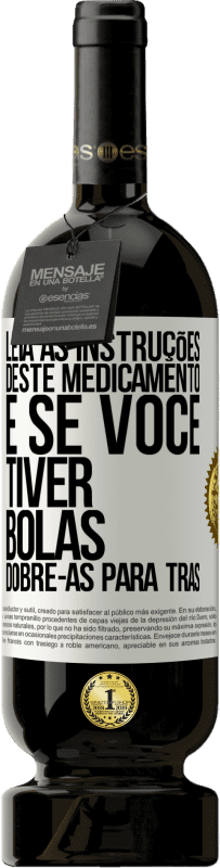 49,95 € Envio grátis | Vinho tinto Edição Premium MBS® Reserva Leia as instruções deste medicamento e se você tiver bolas, dobre-as para trás Etiqueta Branca. Etiqueta personalizável Reserva 12 Meses Colheita 2015 Tempranillo