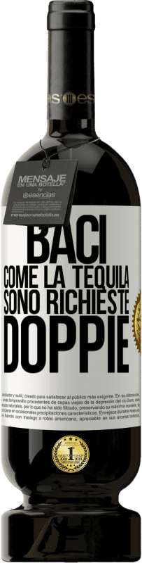 49,95 € Spedizione Gratuita | Vino rosso Edizione Premium MBS® Riserva Baci come la tequila. Sono richieste doppie Etichetta Bianca. Etichetta personalizzabile Riserva 12 Mesi Raccogliere 2014 Tempranillo