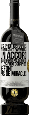 49,95 € Envoi gratuit | Vin rouge Édition Premium MBS® Réserve Les photographes et Dieu sont parvenus à un accord. Dieu ne prend pas de photos et les photographes ne font pas de miracles Étiquette Blanche. Étiquette personnalisable Réserve 12 Mois Récolte 2014 Tempranillo