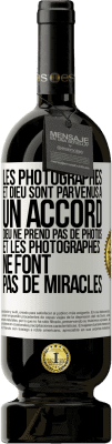 49,95 € Envoi gratuit | Vin rouge Édition Premium MBS® Réserve Les photographes et Dieu sont parvenus à un accord. Dieu ne prend pas de photos et les photographes ne font pas de miracles Étiquette Blanche. Étiquette personnalisable Réserve 12 Mois Récolte 2016 Tempranillo