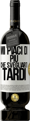 49,95 € Spedizione Gratuita | Vino rosso Edizione Premium MBS® Riserva Mi piaci di più che svegliarti tardi Etichetta Bianca. Etichetta personalizzabile Riserva 12 Mesi Raccogliere 2014 Tempranillo