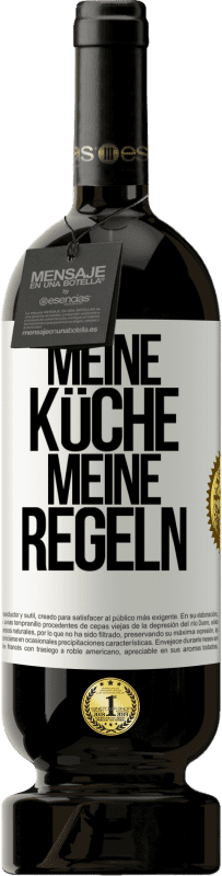 49,95 € Kostenloser Versand | Rotwein Premium Ausgabe MBS® Reserve Meine Küche, meine Regeln Weißes Etikett. Anpassbares Etikett Reserve 12 Monate Ernte 2014 Tempranillo