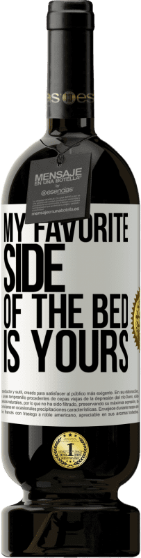 49,95 € 免费送货 | 红酒 高级版 MBS® 预订 我最喜欢的床面是你的 白标. 可自定义的标签 预订 12 个月 收成 2016 Tempranillo