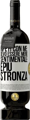 49,95 € Spedizione Gratuita | Vino rosso Edizione Premium MBS® Riserva Ripeti con me: devo essere meno sentimentale e più stronza Etichetta Bianca. Etichetta personalizzabile Riserva 12 Mesi Raccogliere 2015 Tempranillo