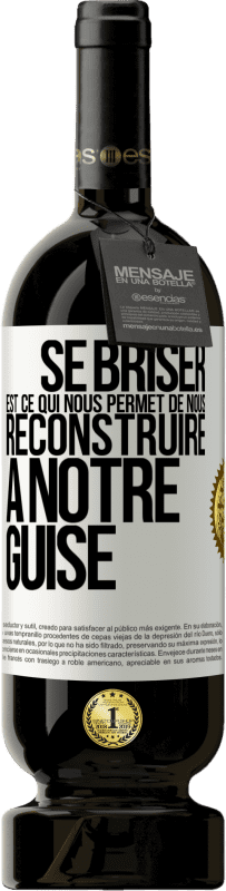 49,95 € Envoi gratuit | Vin rouge Édition Premium MBS® Réserve Se briser est ce qui nous permet de nous reconstruire à notre guise Étiquette Blanche. Étiquette personnalisable Réserve 12 Mois Récolte 2015 Tempranillo