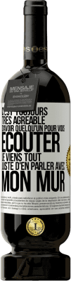 49,95 € Envoi gratuit | Vin rouge Édition Premium MBS® Réserve C'est toujours très agréable d'avoir quelqu'un pour vous écouter. Je viens tout juste d'en parler avec mon mur Étiquette Blanche. Étiquette personnalisable Réserve 12 Mois Récolte 2014 Tempranillo