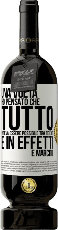 49,95 € Spedizione Gratuita | Vino rosso Edizione Premium MBS® Riserva Una volta ho pensato che tutto poteva essere possibile tra te e me. E in effetti è marcito Etichetta Bianca. Etichetta personalizzabile Riserva 12 Mesi Raccogliere 2014 Tempranillo