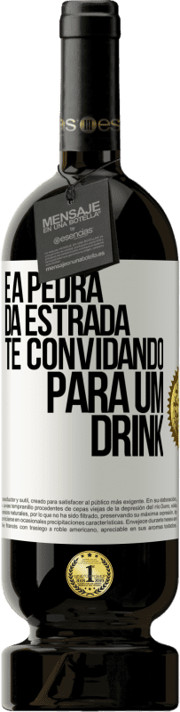 49,95 € Envio grátis | Vinho tinto Edição Premium MBS® Reserva E a pedra da estrada te convidando para um drink Etiqueta Branca. Etiqueta personalizável Reserva 12 Meses Colheita 2014 Tempranillo