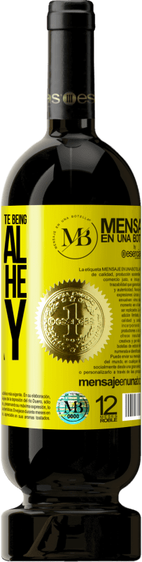 39,95 € Free Shipping | Red Wine Premium Edition MBS® Reserva There are people who, despite being punctual, notice the delay Yellow Label. Customizable label Reserva 12 Months Harvest 2015 Tempranillo