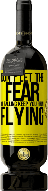 49,95 € 送料無料 | 赤ワイン プレミアム版 MBS® 予約する 落下の恐れが飛んでからあなたを妨げさせないでください 黄色のラベル. カスタマイズ可能なラベル 予約する 12 月 収穫 2016 Tempranillo