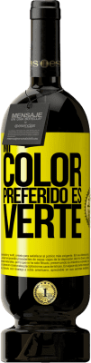 49,95 € Free Shipping | Red Wine Premium Edition MBS® Reserve Mi color preferido es: verte Yellow Label. Customizable label Reserve 12 Months Harvest 2014 Tempranillo