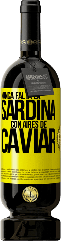 49,95 € Envío gratis | Vino Tinto Edición Premium MBS® Reserva Nunca falta la sardina con aires de caviar Etiqueta Amarilla. Etiqueta personalizable Reserva 12 Meses Cosecha 2016 Tempranillo