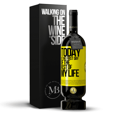 «Today is the first day of the rest of my life» Premium Edition MBS® Reserve