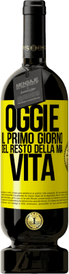 49,95 € Spedizione Gratuita | Vino rosso Edizione Premium MBS® Riserva Oggi è il primo giorno del resto della mia vita Etichetta Gialla. Etichetta personalizzabile Riserva 12 Mesi Raccogliere 2015 Tempranillo