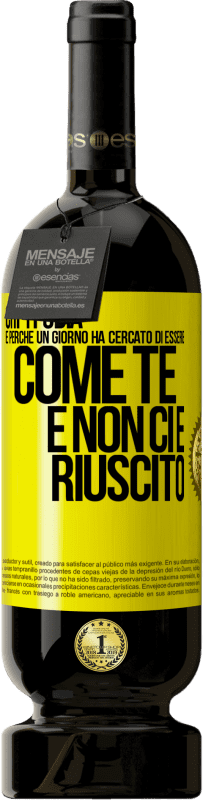 49,95 € Spedizione Gratuita | Vino rosso Edizione Premium MBS® Riserva Chi ti odia è perché un giorno ha cercato di essere come te e non ci è riuscito Etichetta Gialla. Etichetta personalizzabile Riserva 12 Mesi Raccogliere 2015 Tempranillo