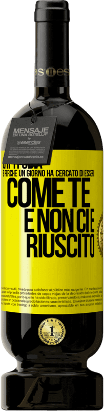49,95 € Spedizione Gratuita | Vino rosso Edizione Premium MBS® Riserva Chi ti odia è perché un giorno ha cercato di essere come te e non ci è riuscito Etichetta Gialla. Etichetta personalizzabile Riserva 12 Mesi Raccogliere 2016 Tempranillo