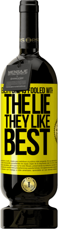 49,95 € 送料無料 | 赤ワイン プレミアム版 MBS® 予約する 誰もが一番好きな嘘にだまされています 黄色のラベル. カスタマイズ可能なラベル 予約する 12 月 収穫 2016 Tempranillo