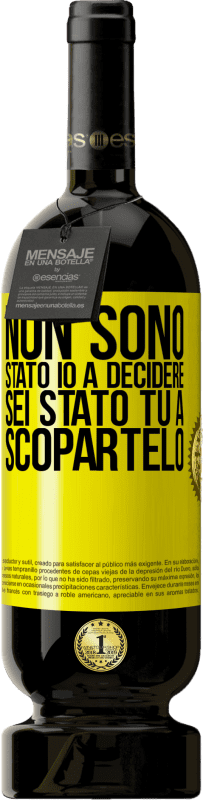 49,95 € Spedizione Gratuita | Vino rosso Edizione Premium MBS® Riserva Non sono stato io a decidere, sei stato tu a scopartelo Etichetta Gialla. Etichetta personalizzabile Riserva 12 Mesi Raccogliere 2015 Tempranillo