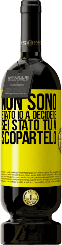49,95 € Spedizione Gratuita | Vino rosso Edizione Premium MBS® Riserva Non sono stato io a decidere, sei stato tu a scopartelo Etichetta Gialla. Etichetta personalizzabile Riserva 12 Mesi Raccogliere 2016 Tempranillo