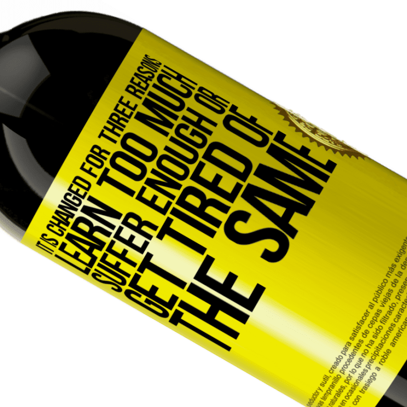 39,95 € Free Shipping | Red Wine Premium Edition MBS® Reserva It is changed for three reasons. Learn too much, suffer enough or get tired of the same Yellow Label. Customizable label Reserva 12 Months Harvest 2014 Tempranillo