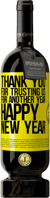 39,95 € Free Shipping | Red Wine Premium Edition MBS® Reserva Thank you for trusting us for another year. Happy New Year Yellow Label. Customizable label Reserva 12 Months Harvest 2015 Tempranillo