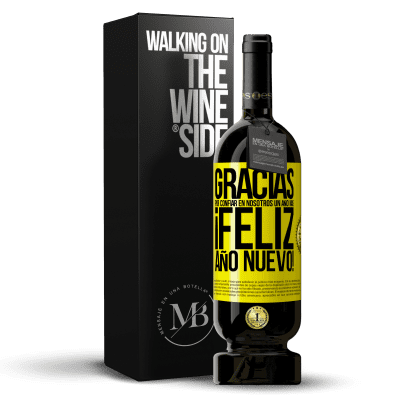 «Gracias por confiar en nosotros un año más. Feliz Año Nuevo» Edición Premium MBS® Reserva