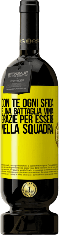 49,95 € Spedizione Gratuita | Vino rosso Edizione Premium MBS® Riserva Con te ogni sfida è una battaglia vinta. Grazie per essere nella squadra! Etichetta Gialla. Etichetta personalizzabile Riserva 12 Mesi Raccogliere 2015 Tempranillo