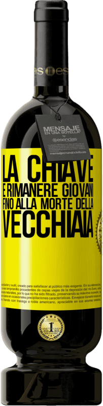 49,95 € Spedizione Gratuita | Vino rosso Edizione Premium MBS® Riserva La chiave è rimanere giovani fino alla morte della vecchiaia Etichetta Gialla. Etichetta personalizzabile Riserva 12 Mesi Raccogliere 2016 Tempranillo
