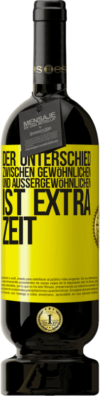 49,95 € Kostenloser Versand | Rotwein Premium Ausgabe MBS® Reserve Der Unterschied zwischen gewöhnlichen und außergewöhnlichen ist EXTRA Zeit Gelbes Etikett. Anpassbares Etikett Reserve 12 Monate Ernte 2015 Tempranillo