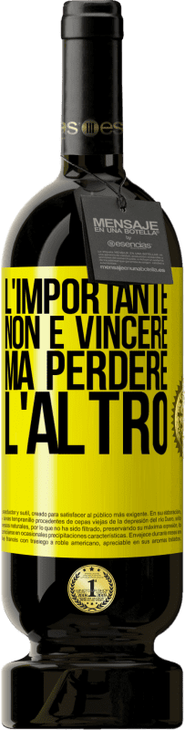 49,95 € Spedizione Gratuita | Vino rosso Edizione Premium MBS® Riserva L'importante non è vincere, ma perdere l'altro Etichetta Gialla. Etichetta personalizzabile Riserva 12 Mesi Raccogliere 2015 Tempranillo