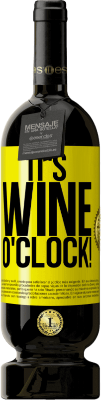 49,95 € 免费送货 | 红酒 高级版 MBS® 预订 It's wine o'clock! 黄色标签. 可自定义的标签 预订 12 个月 收成 2015 Tempranillo